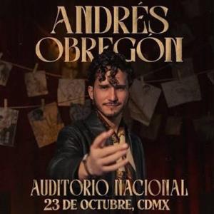 Andrés Obregón · Auditorio Nacional CDMX 2026